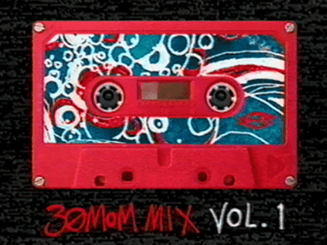 30MOM Mix Vol1 Tape Play